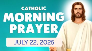 Catholic Prayer of the Day July 22nd