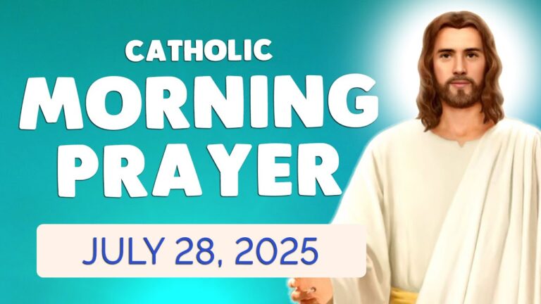 Prayer of the Day Catholic July 28th